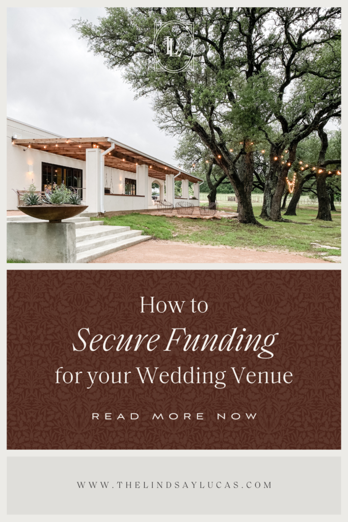 How to prepare to secure funding for your wedding venue | Lindsay Lucas, Venue Consultant