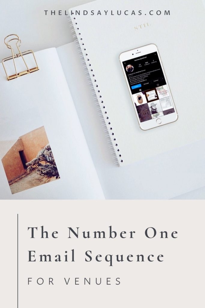 An iPhone showing thevenuepodcast Instagram page laid on top of a white notebook and a gold clip; image overlaid with text that reads The Number One Email Sequence for Venues
