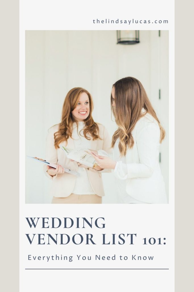 Lindsay Lucas talking with a client with a booklet in hand; image overlaid with text that reads Wedding Vendor List 101: Everything You Need to Know